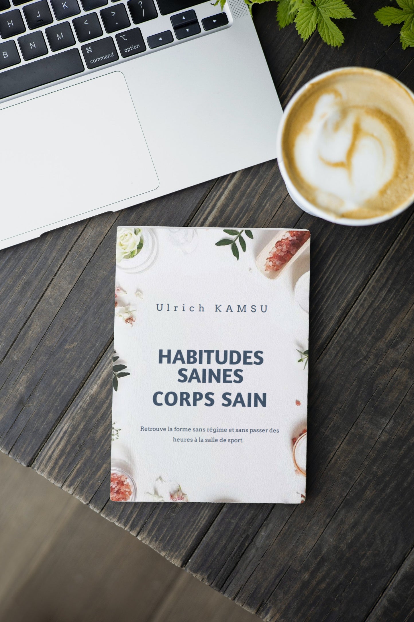 Habitudes saines, Corps sain - Ebook